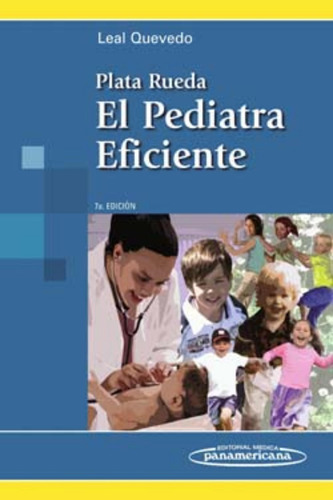 Pediatra Eficiente - Plata Rueda - Panamericana