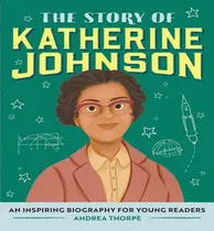 Comprar Libro The Story Of Katherine Johnson: A Biography Book Fo...