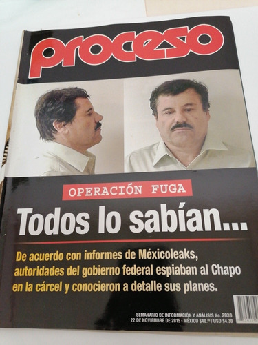 Revista Proceso/ Operación Fuga Todos Lo Sabían....