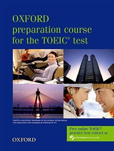 Book : Oxford Preparation Course For The Toeic Test...