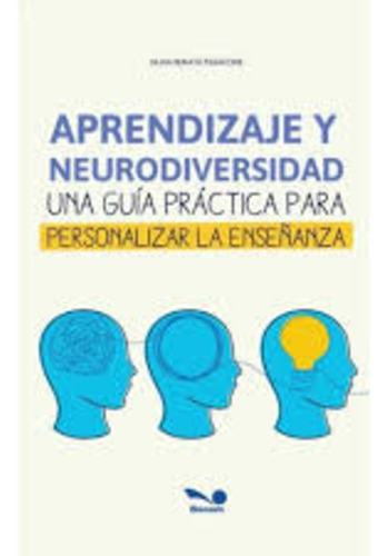 Aprendizaje Y Neurodiversidad - Silvia Figiacone