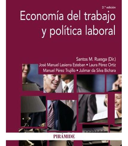 Libro Economia Del Trabajo Y Politica Laboral