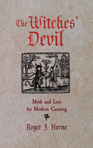 Libro: The Witches Devil: Myth And Lore For Modern Cunning