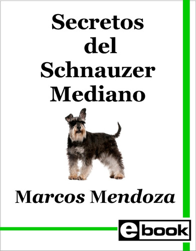 Schnauzer Mediano Libro Entrenamiento Cachorro Adulto