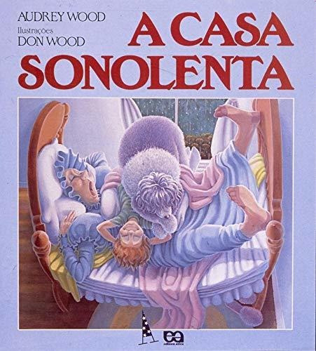 Libro A Casa Sonolenta De Audrey Wood Atica (paradidaticos)