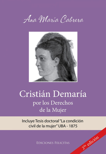 CRISTIAN DEMARIA, de Ana Maria Cabrera. Editorial EDICIONES FELICITAS, tapa blanda en español, 2022