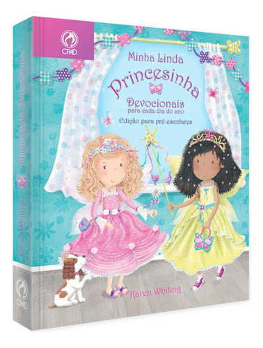 Devocional Para Meninas Minha Linda Princesinha Cpad