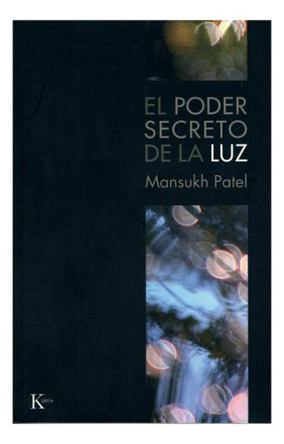 El (oka) Poder Secreto De La Luz