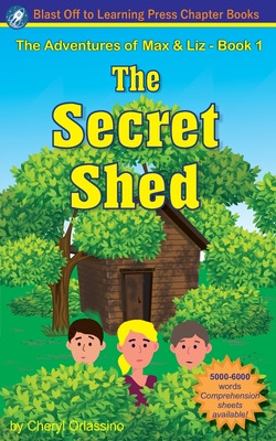 Libro The Secret Shed - The Adventures Of Max & Liz - Boo...