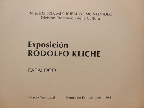 Rodolfo Kliche Catalogo Exposición 1983 (Usado)