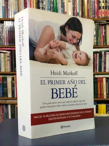 El Primer Año Del Bebé - Heidi Murkoff - Planeta
