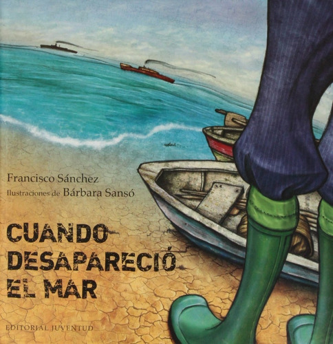 Libro Cuando Despareció El Mar - Sanchez, Francisco