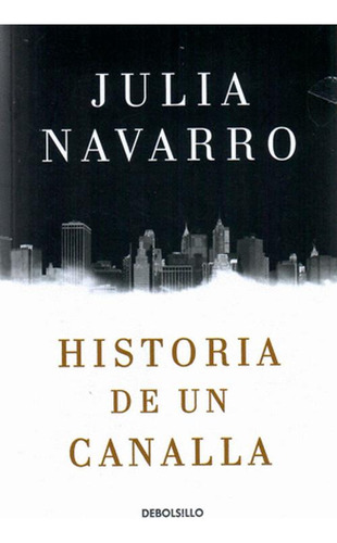 Libro Historia De Un Canalla