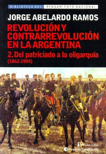 Revolucion Y Contrarrevolucion En La Argentina 2 - Jorge Abe