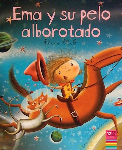 Emma Y Su Pelo Alborotado, De Shane Mcg. Editorial Amorrortu, Tapa Dura En Español