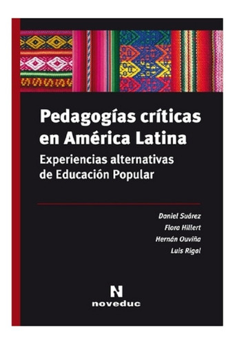 Pedagogías Críticas En América Latina - Noveduc