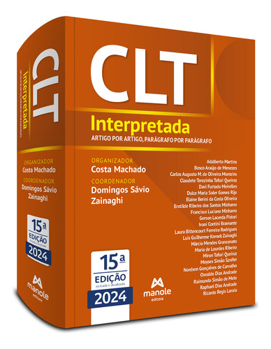 Clt Interpretada - Artigo Por Artigo, Paragrafo Por Paragrafo - 15ª Ed, De Editora Manole. Editorial Manole, Capa Mole, Edição 15 Em Português, 2024