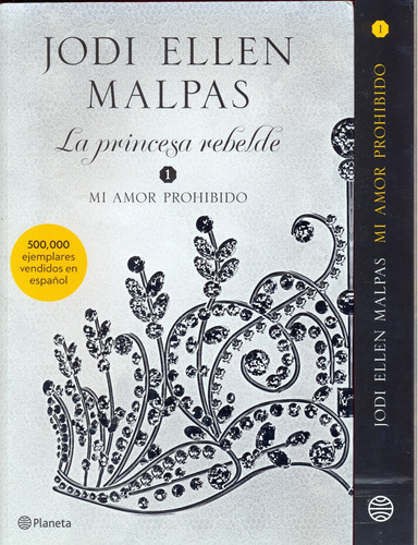La Princesa Rebelde  Mi Amor Prohibido  | Jodi Ellen Malpas 