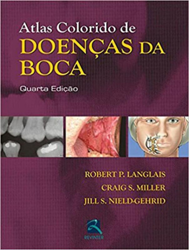 Atlas Colorido De Doenças Da Boca, De Langlais, Robert P.. Editora Thieme Revinter, Capa Mole, Edição 4ª Edição - 2010 Em Português