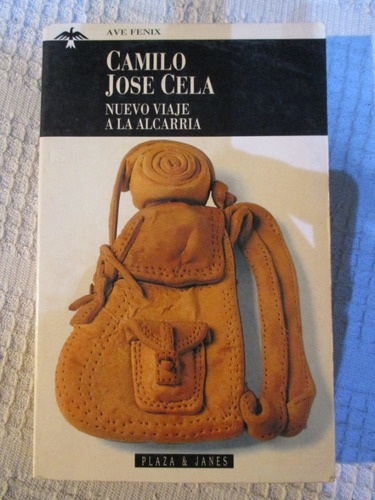 Camilo José Cela - Nuevo Viaje A La Alcarria