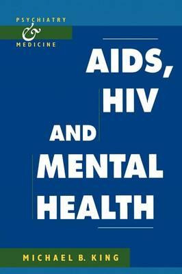 Libro Psychiatry And Medicine: Aids, Hiv And Mental Healt...