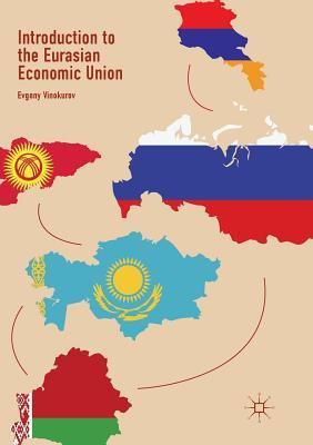 Libro Introduction To The Eurasian Economic Union - Evgen...