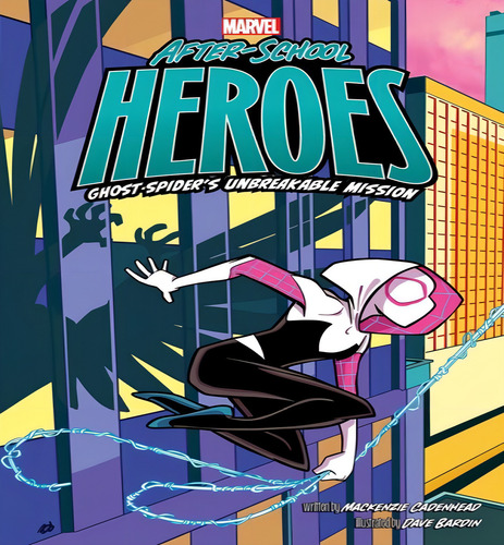 Ghost Spiders Unbreakable Mission, De Cadenhead, Mackenzie. Editorial Simon Spotlight En Inglés, 2024