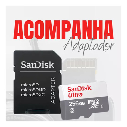 Cartão De Memória MicroSD 256Gb Sandisk Ultra Classe 10 Velocidade Até 100mb/s SDSQUNR-256G-GN6TA Com Adaptador SD microSDHC UHS-I