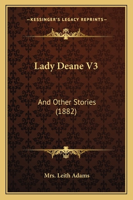 Libro Lady Deane V3: And Other Stories (1882) - Adams, Le...