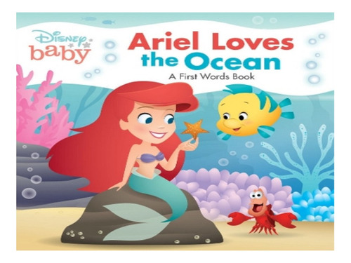 Disney Baby: Ariel Loves The Ocean - Autor. Eb07