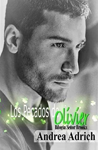 Libro: Los Pecados De Olivier (bilogía Señor Brooks)