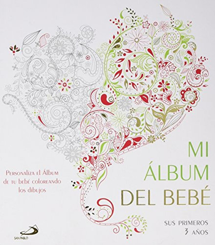 Mi Ãâ¡lbum Del Bebãâ©, De Varios Autores. San Pablo, Editorial, Tapa Dura En Español