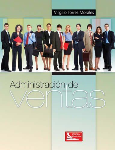 Administracion De Ventas - Torres Morales, Virgilio