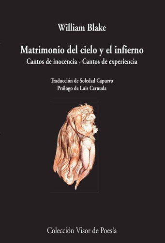 Matrimonio Del Cielo Y Del Infierno. Los Cantos De Experienc