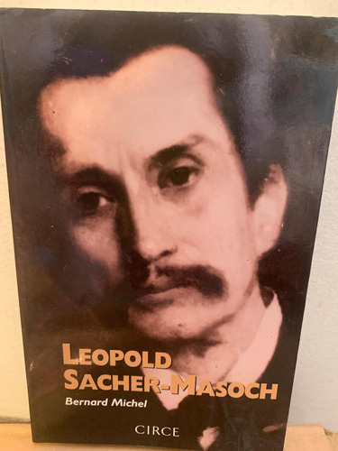 Leopold Sacher-masoch Michel, Bernard · Circe