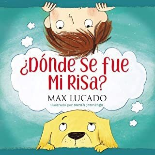 ¿dónde Se Fue Mi Risa? (spanish Edition) Lmz