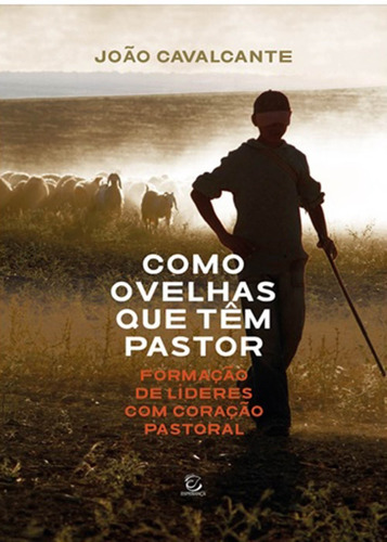 Como Ovelhas Que Tem Pastor .. Esperança