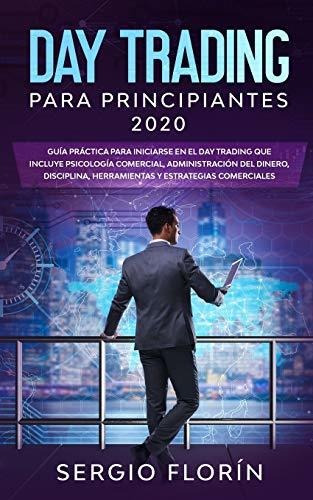 Libro : Day Trading Para Principiantes 2020 Guia Practica _j