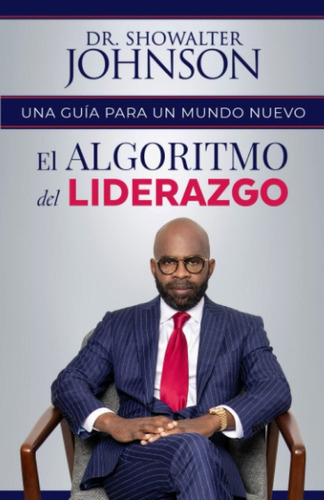 Libro El Algoritmo Del Liderazgo