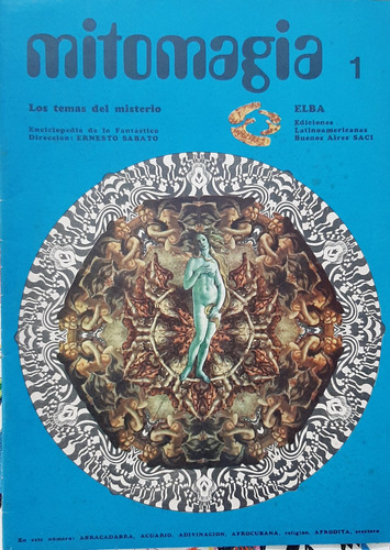 Antigua Revista Mitomagia N* 1 Ernesto Sabato Elba Año 1969 (Usado)