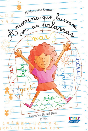 A menina que brincava com as palavras, de SANTOS, FABIANO DOS. Editorial Cortez Editora e Livraria LTDA, capa mole em português, 2018