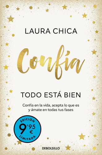 Confia. Todo Esta Bien (campaãâa De Verano Edicion Limitada): Todo Está Bien, De Chica, Laura., Vol. 1. Editorial Debolsillo, Tapa Blanda, Edición Edición Limitada En Español