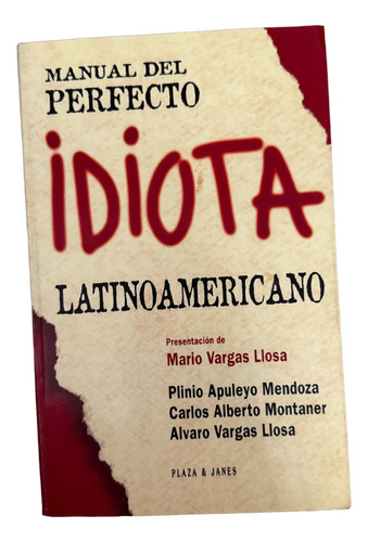 Manual Del Perfecto Idiota Latinoamericano, A. Vargas Llosa (Usado)