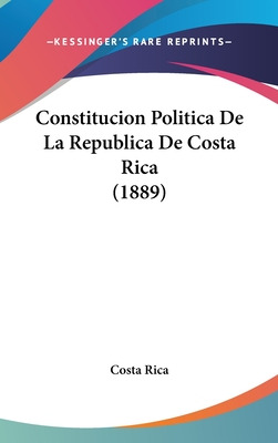 Libro Constitucion Politica De La Republica De Costa Rica...