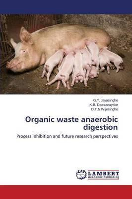 Libro Organic Waste Anaerobic Digestion - Wijesinghe D T N