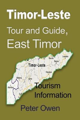 Libro Timor-leste Tour And Guide, East Timor : Tourism In...