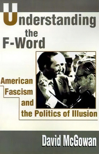 Understanding The F-word, De David Mcgowan. Editorial Writers Club Press, Tapa Blanda En Inglés