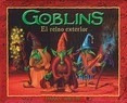 Guia Practica De Los Goblins Manual Ilustrado De Goblins -