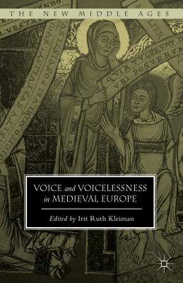 Libro Voice And Voicelessness In Medieval Europe - Kleima...