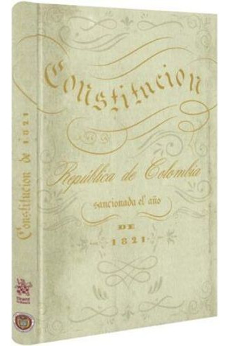 Libro Constitucion Republica De Colombia De 1821